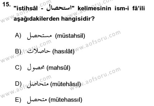 Osmanlı Türkçesi Grameri 1 Dersi 2021 - 2022 Yılı Yaz Okulu Sınavı 15. Soru