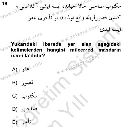 Osmanlı Türkçesi Grameri 1 Dersi 2021 - 2022 Yılı Yaz Okulu Sınavı 18. Soru