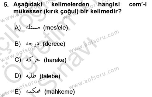 Osmanlı Türkçesi Grameri 1 Dersi 2021 - 2022 Yılı Yaz Okulu Sınavı 5. Soru