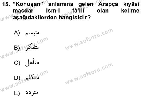 Osmanlı Türkçesi Grameri 1 Dersi 2022 - 2023 Yılı (Final) Dönem Sonu Sınavı 15. Soru
