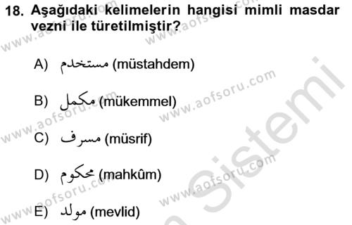 Osmanlı Türkçesi Grameri 1 Dersi 2022 - 2023 Yılı (Final) Dönem Sonu Sınavı 18. Soru
