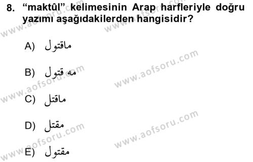Osmanlı Türkçesi Grameri 1 Dersi 2022 - 2023 Yılı (Final) Dönem Sonu Sınavı 8. Soru