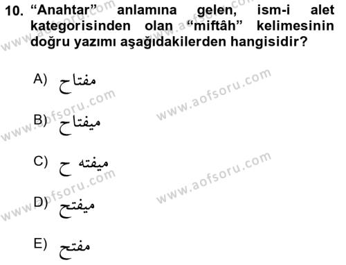 Osmanlı Türkçesi Grameri 1 Dersi 2023 - 2024 Yılı Yaz Okulu Sınavı 10. Soru