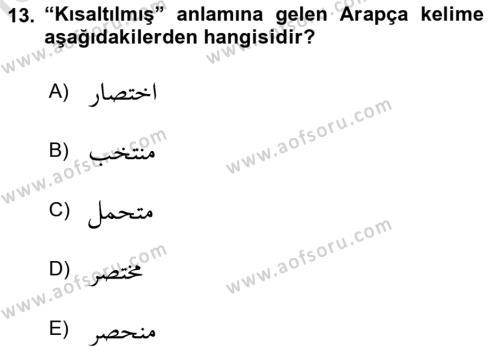 Osmanlı Türkçesi Grameri 1 Dersi 2023 - 2024 Yılı Yaz Okulu Sınavı 13. Soru