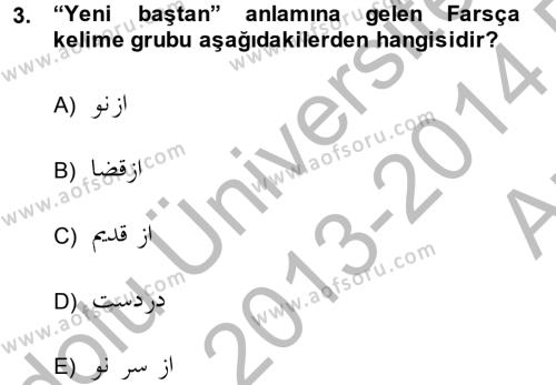 Osmanlı Türkçesi Grameri 2 Dersi 2013 - 2014 Yılı (Vize) Ara Sınavı 3. Soru