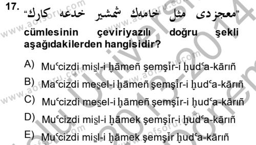 Osmanlı Türkçesi Grameri 2 Dersi 2013 - 2014 Yılı (Final) Dönem Sonu Sınavı 17. Soru