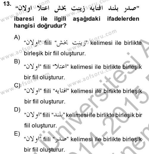 Osmanlı Türkçesi Grameri 2 Dersi 2014 - 2015 Yılı (Final) Dönem Sonu Sınavı 13. Soru