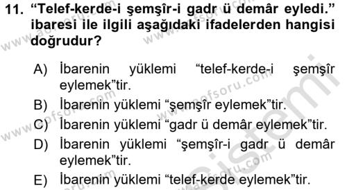 Osmanlı Türkçesi Grameri 2 Dersi 2018 - 2019 Yılı 3 Ders Sınavı 11. Soru