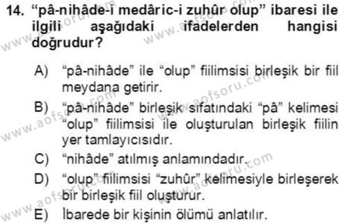 Osmanlı Türkçesi Grameri 2 Dersi 2018 - 2019 Yılı (Final) Dönem Sonu Sınavı 14. Soru