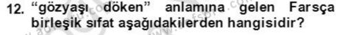 Osmanlı Türkçesi Grameri 2 Dersi 2020 - 2021 Yılı Yaz Okulu Sınavı 12. Soru