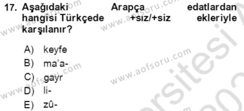 Osmanlı Türkçesi Grameri 2 Dersi 2020 - 2021 Yılı Yaz Okulu Sınavı 17. Soru
