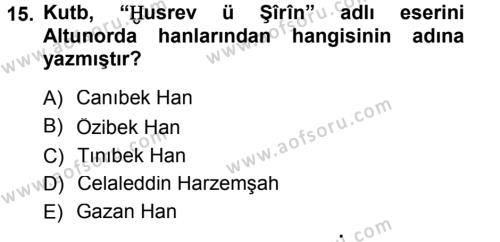 XI-XIII. Yüzyıllar Türk Dili Dersi 2012 - 2013 Yılı (Final) Dönem Sonu Sınavı 15. Soru