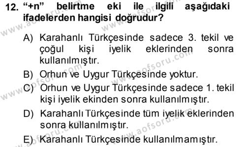 XI-XIII. Yüzyıllar Türk Dili Dersi 2013 - 2014 Yılı (Vize) Ara Sınavı 12. Soru