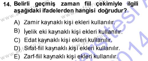 XI-XIII. Yüzyıllar Türk Dili Dersi 2013 - 2014 Yılı (Vize) Ara Sınavı 14. Soru