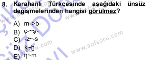 XI-XIII. Yüzyıllar Türk Dili Dersi 2013 - 2014 Yılı (Vize) Ara Sınavı 8. Soru
