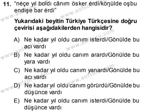 XI-XIII. Yüzyıllar Türk Dili Dersi 2013 - 2014 Yılı (Final) Dönem Sonu Sınavı 11. Soru