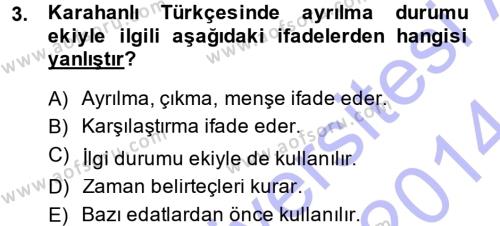 XI-XIII. Yüzyıllar Türk Dili Dersi 2013 - 2014 Yılı (Final) Dönem Sonu Sınavı 3. Soru