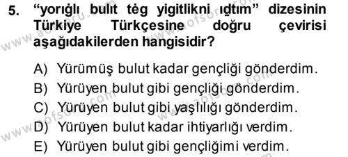 XI-XIII. Yüzyıllar Türk Dili Dersi 2013 - 2014 Yılı (Final) Dönem Sonu Sınavı 5. Soru