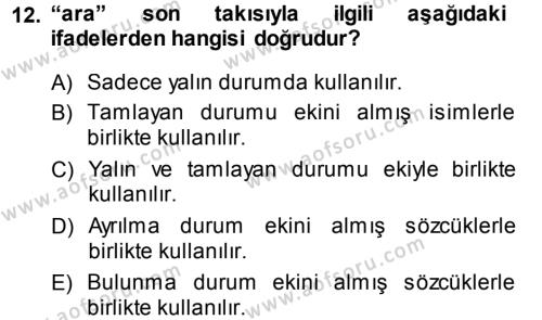 XI-XIII. Yüzyıllar Türk Dili Dersi 2014 - 2015 Yılı (Vize) Ara Sınavı 12. Soru