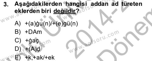 XI-XIII. Yüzyıllar Türk Dili Dersi 2014 - 2015 Yılı (Final) Dönem Sonu Sınavı 3. Soru