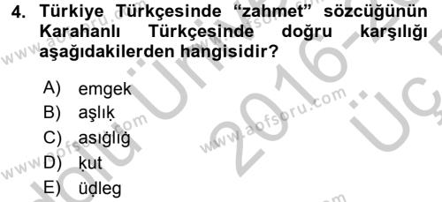 XI-XIII. Yüzyıllar Türk Dili Dersi 2016 - 2017 Yılı 3 Ders Sınavı 4. Soru