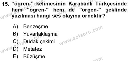 XI-XIII. Yüzyıllar Türk Dili Dersi 2018 - 2019 Yılı 3 Ders Sınavı 15. Soru