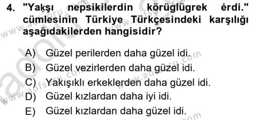 XI-XIII. Yüzyıllar Türk Dili Dersi 2018 - 2019 Yılı 3 Ders Sınavı 4. Soru