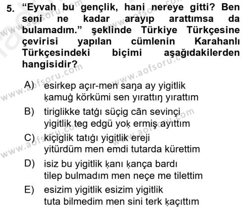 XI-XIII. Yüzyıllar Türk Dili Dersi 2018 - 2019 Yılı (Vize) Ara Sınavı 5. Soru