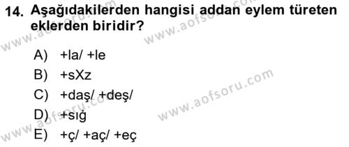 XI-XIII. Yüzyıllar Türk Dili Dersi 2018 - 2019 Yılı (Final) Dönem Sonu Sınavı 14. Soru