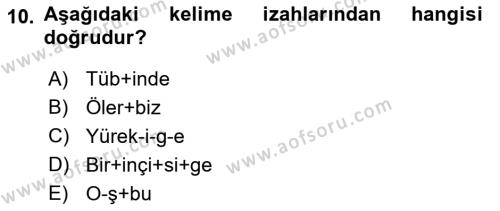 XI-XIII. Yüzyıllar Türk Dili Dersi 2018 - 2019 Yılı Yaz Okulu Sınavı 10. Soru