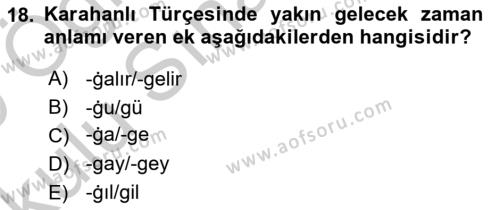 XI-XIII. Yüzyıllar Türk Dili Dersi 2018 - 2019 Yılı Yaz Okulu Sınavı 18. Soru