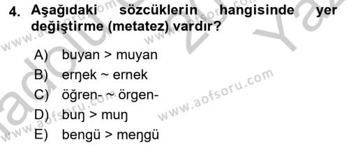 XI-XIII. Yüzyıllar Türk Dili Dersi 2018 - 2019 Yılı Yaz Okulu Sınavı 4. Soru