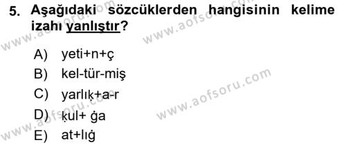 XI-XIII. Yüzyıllar Türk Dili Dersi 2018 - 2019 Yılı Yaz Okulu Sınavı 5. Soru