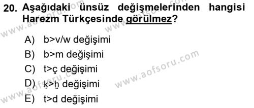 XI-XIII. Yüzyıllar Türk Dili Dersi 2019 - 2020 Yılı (Final) Dönem Sonu Sınavı 20. Soru