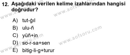 XI-XIII. Yüzyıllar Türk Dili Dersi 2020 - 2021 Yılı Yaz Okulu Sınavı 12. Soru