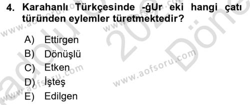 XI-XIII. Yüzyıllar Türk Dili Dersi 2021 - 2022 Yılı (Final) Dönem Sonu Sınavı 4. Soru