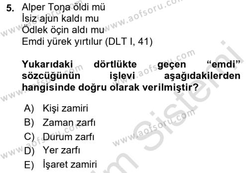 XI-XIII. Yüzyıllar Türk Dili Dersi 2021 - 2022 Yılı Yaz Okulu Sınavı 5. Soru