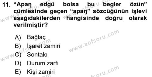 XI-XIII. Yüzyıllar Türk Dili Dersi 2022 - 2023 Yılı (Vize) Ara Sınavı 11. Soru