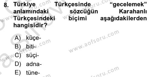 XI-XIII. Yüzyıllar Türk Dili Dersi 2022 - 2023 Yılı (Vize) Ara Sınavı 8. Soru