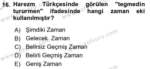 XI-XIII. Yüzyıllar Türk Dili Dersi 2022 - 2023 Yılı Yaz Okulu Sınavı 16. Soru