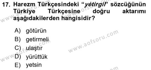 XI-XIII. Yüzyıllar Türk Dili Dersi 2022 - 2023 Yılı Yaz Okulu Sınavı 17. Soru