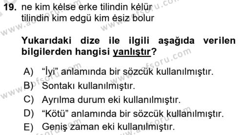 XI-XIII. Yüzyıllar Türk Dili Dersi 2023 - 2024 Yılı (Vize) Ara Sınavı 19. Soru