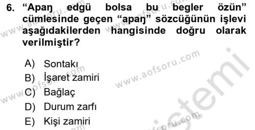 XI-XIII. Yüzyıllar Türk Dili Dersi 2023 - 2024 Yılı Yaz Okulu Sınavı 6. Soru