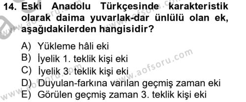 XIV-XV. Yüzyıllar Türk Dili Dersi 2012 - 2013 Yılı (Vize) Ara Sınavı 14. Soru