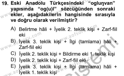 XIV-XV. Yüzyıllar Türk Dili Dersi 2012 - 2013 Yılı (Vize) Ara Sınavı 19. Soru