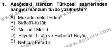 XIV-XV. Yüzyıllar Türk Dili Dersi 2012 - 2013 Yılı (Final) Dönem Sonu Sınavı 1. Soru