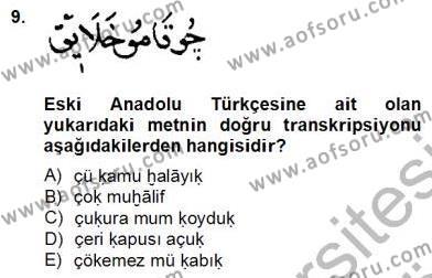 XIV-XV. Yüzyıllar Türk Dili Dersi 2012 - 2013 Yılı (Final) Dönem Sonu Sınavı 9. Soru