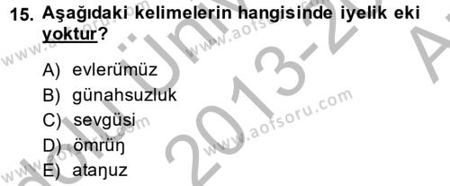 XIV-XV. Yüzyıllar Türk Dili Dersi 2013 - 2014 Yılı (Vize) Ara Sınavı 15. Soru