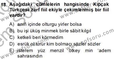 XIV-XV. Yüzyıllar Türk Dili Dersi 2013 - 2014 Yılı (Final) Dönem Sonu Sınavı 18. Soru