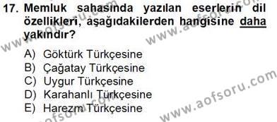 XIV-XV. Yüzyıllar Türk Dili Dersi 2013 - 2014 Yılı Tek Ders Sınavı 17. Soru